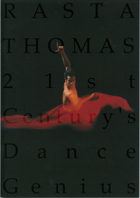 RASTA THOMAS 21st Century's Dance Genius