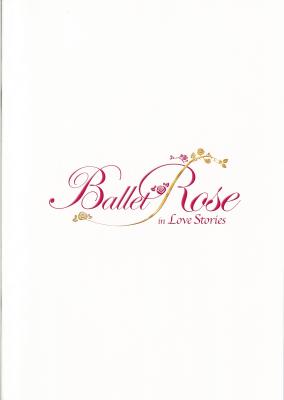 Ballet Rose in Love Stories