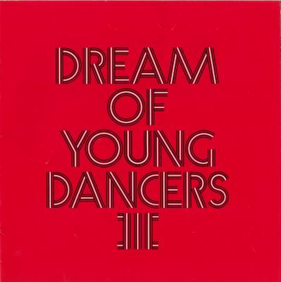 DREAM OF YOUNG DANCERS III 21世紀への使者達